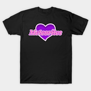 Meteorite Collector "I love Meteorites" Meteorite T-Shirt